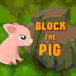 Play Block the PIG