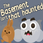 The Basement isn’t THAT haunted